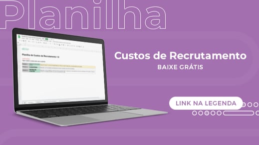 planilha de recrutamento e seleção: custos do recrutamento
